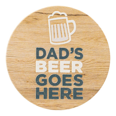 Coaster - Dads Beer Goes Here